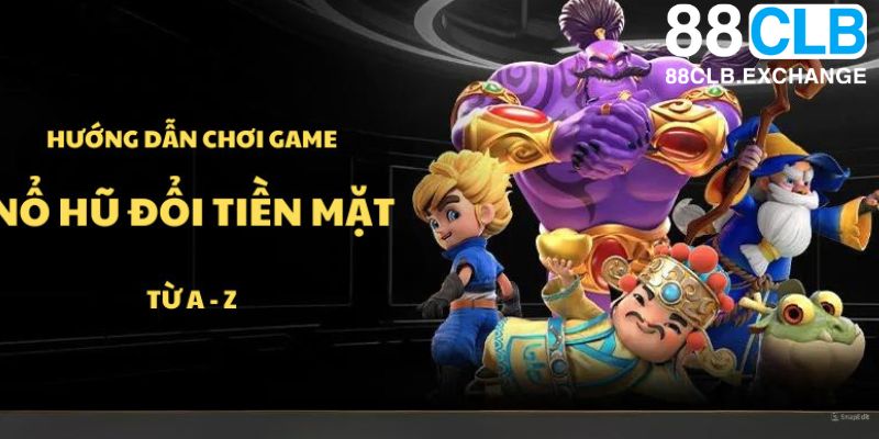 Cách thức chơi game từ A tới Z